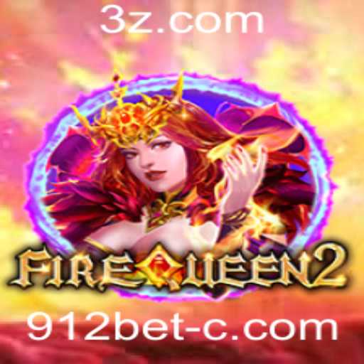FireQueen2: Explorando a Aventura com 912bet974