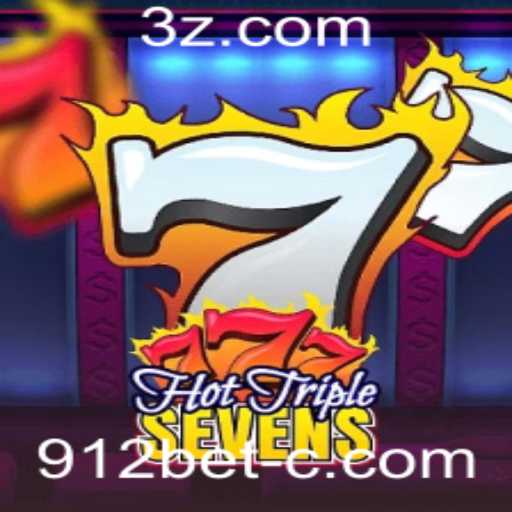 Descubra o Empolgante Mundo de HotTripleSevens no 912bet974